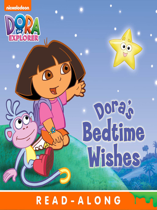 Dora’s Bedtime Wishes (Nickelodeon Read-Along)